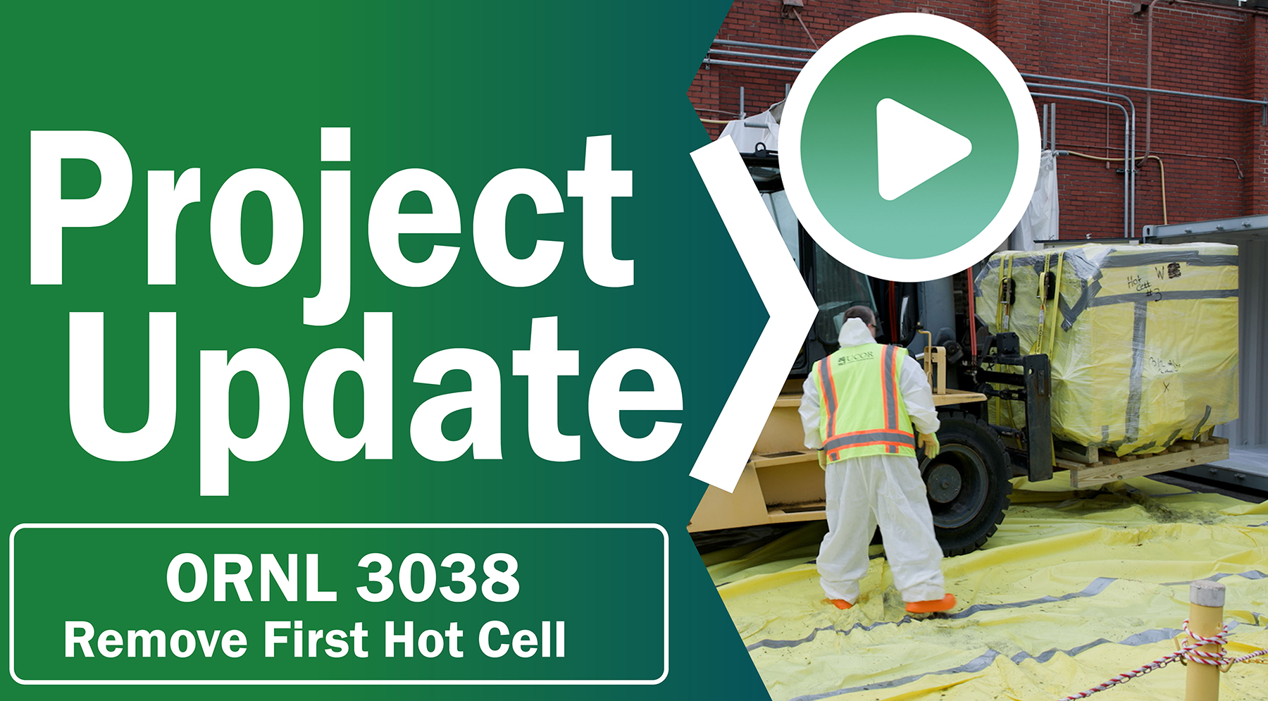 Hot cell removed from ORNL’s Building 3038 - UCOR