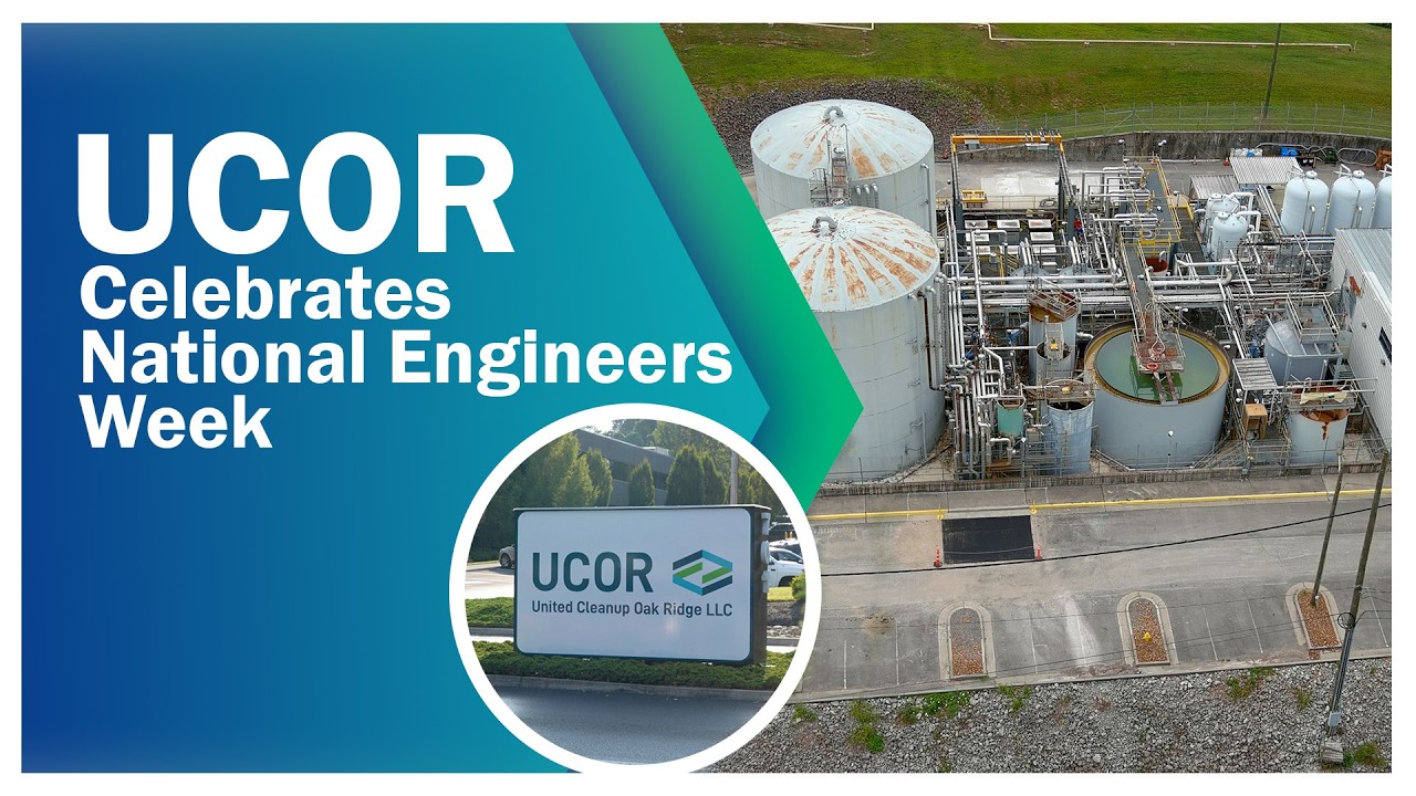 Meet the Waste & Nuclear Operations Engineering Team - UCOR